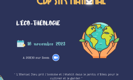 16.11.2023 Cellule de Prière STK Nationale : L’éco-théologie