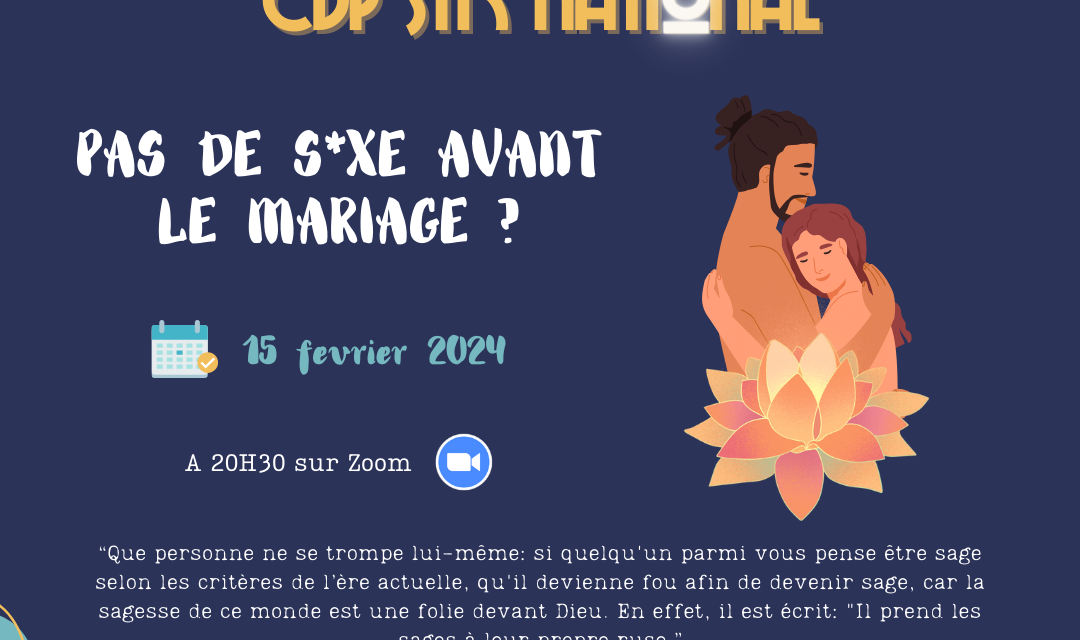 15.02.2024 Cellule de Prière STK Nationale – Pas de sexe avant le mariage ?
