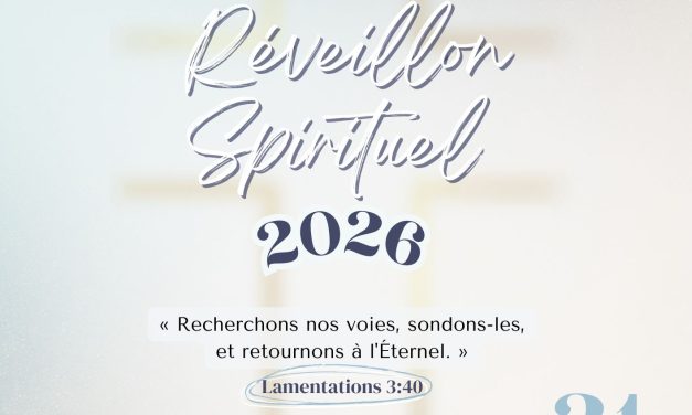 RÉVEILLON SPIRITUEL 2026 – 31 décembre 2025